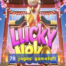 70 jogos gameloft para celular